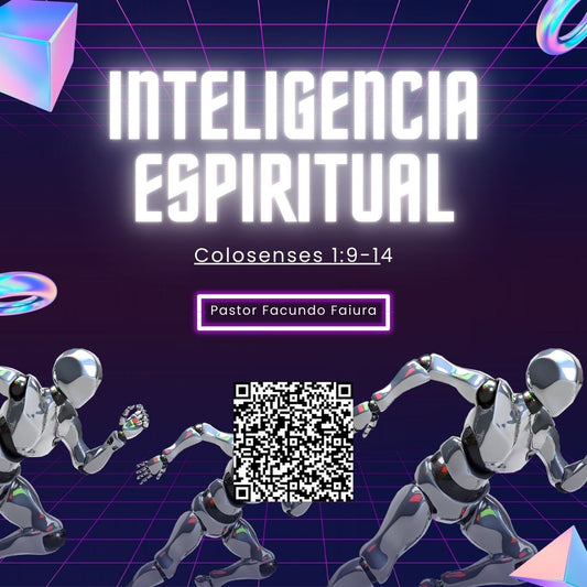 Inteligencia Espiritual - Pastor Facundo Faiura