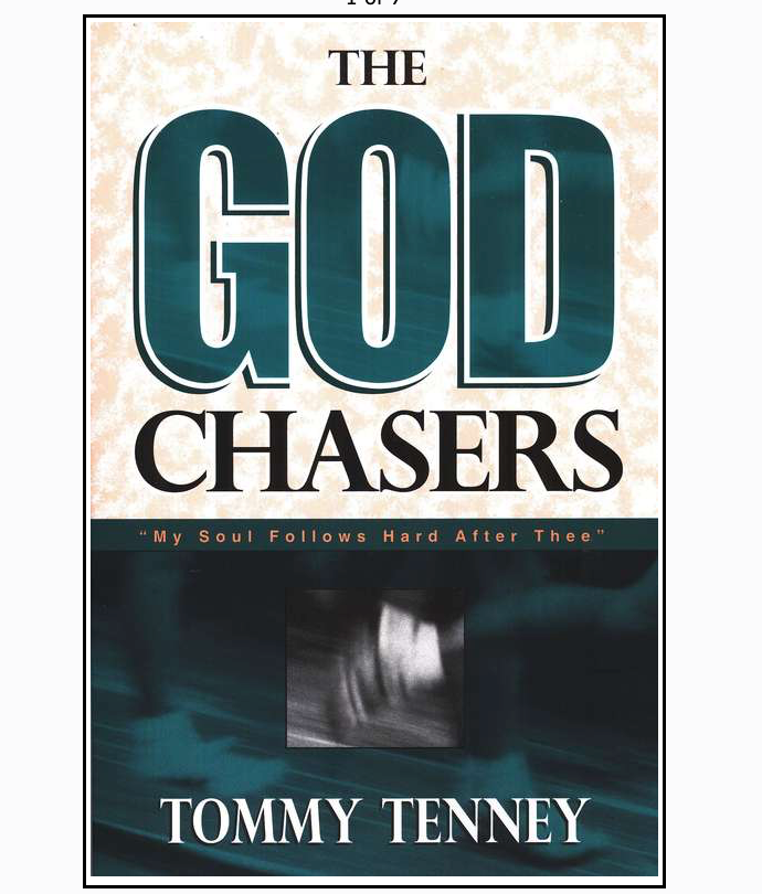 La Búsqueda De Dios - God Chasers: Tommy Tenney